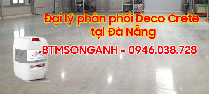 Tổng đại lý phân phối Deco Crete tại Đà Nẵng